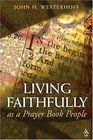 Living Faithfully As A Prayer Book People