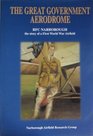 The Great Government Aerodrome RFC Narborough  The Story of a First World War Airfield