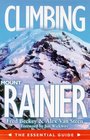 Climbing Mount Rainer The Essentials Guide