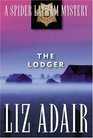 The Lodger A Spider Latham Mystery