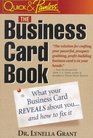 The Business Card Book What Your Business  Card Reveals About You And How to Fix It