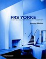 FRS Yorke  and the Evolution of English Modernism