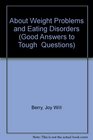 About Weight Problems and Eating Disorders