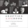 Adoption Lifebook: A Bridge to Your Child's Beginnings