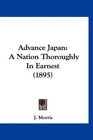 Advance Japan A Nation Thoroughly In Earnest
