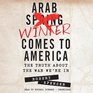 Arab Winter Comes to America The Truth about the War We're In