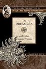 The Dream of X and Other Fantastic Visions The Collected Fiction of William Hope Hodgson Volume 5