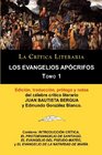 Los Evangelios Apocrifos Tomo 1 Coleccion La Critica Literaria Por El Celebre Critico Literario Juan Bautista Bergua Ediciones Ibericas
