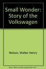 Small wonder The amazing story of the Volkswagen
