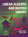 Linear Algebra and Matrix Theory