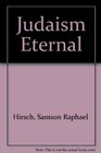 Judaism Eternal (2 vol.), Leather Ed.