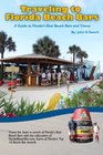 Traveling to Florida Beach Bars: A Guide to Florida's Best Beach Bars and Towns