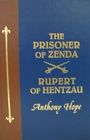 The Prisoner of Zenda & Rupert of Hentzau