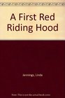 A First Red Riding Hood