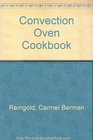 Convection Oven Cookbook