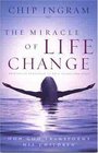 The Miracle of Life Change How God Transforms His Children