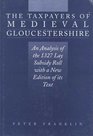 The Taxpayers of Medieval Gloucestershire An Analysis of the 1327 Lay Subsidy Roll With a New Edition of Its Text