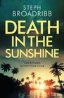 Death in the Sunshine (Retired Detectives Club, Bk 1)