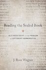 Reading the Sealed Book Old Greek Isaiah and the Problem of Septuagint Hermeneutics