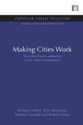 Making Cities Work The Role of Local Authorities in the Urban Environment
