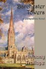 Barchester Towers (Norilana Book Classics: the Barsetshire Novels)