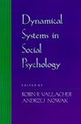 Dynamical Systems in Social Psychology