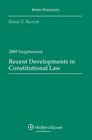 Recent Developments in Constitutional Law, 2009 Case Supplement