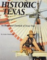 Historic Texas An Illustrated Chronicle of Texas' Past