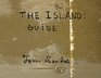 Tom Sachs The Island Guide
