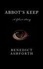 Abbot's Keep: A Ghost Story