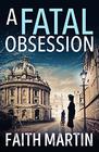 A Fatal Obsession (Ryder & Loveday, Bk 1)