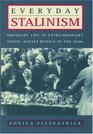 Everyday Stalinism Ordinary Life in Extraordinary Times  Soviet Russia in the 1930s