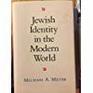 Jewish Identity in the Modern World