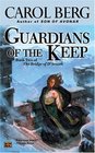 Guardians Of The Keep (Bridge of D'Arnath, Bk 2)