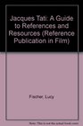 Jacques Tati A Guide to References and Resources