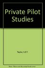 Private pilot studies