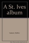 St Ives Album