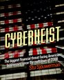 Cyberheist The biggest financial threat facing American businesses since the meltdown of 2008