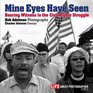 Mine Eyes Have Seen A Photographic Journey into the Civil Rights Movement