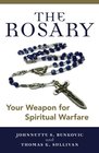 The Rosary Your Weapon for Spiritual Warfare