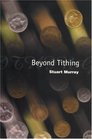 Beyond Tithing