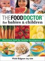 The Food DoctorT for Babies  Children Nutritious Food for Healthy Development