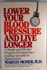 Lower Your Blood Pressure and Live Longer