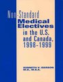 NonStandard Medical Electives in the US and Canada 19981999