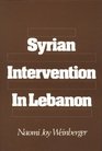 Syrian Intervention in Lebanon The 197576 Civil War