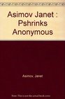 Pshrinks Anonymous: The Mysterious Cure and Other Stories