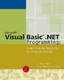 Microsoft Visual Basic NET Programming From Problem Analysis to Program Design