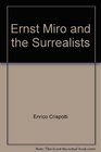 Ernst Miro and the Surrealists