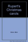 Rupert's Christmas carols