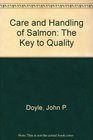 Care and Handling of Salmon The Key to Quality